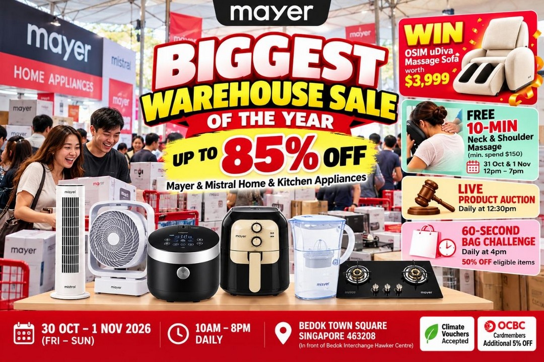 Mayer-Singapore-Biggest-Warehouse-Home-Sale-2026 30 October–1 November 2026: Mayer Singapore Biggest Warehouse Home Sale 2026 – Up to 85% OFF Appliances, Daily Deals from $9 at Bedok Town Square