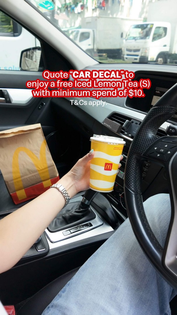 McDonalds-FREE-Iced-Lemon-Tea-with-10-Minimum-Spend 6 October-4 November 2026: McDonald's: FREE Iced Lemon Tea with $10 Minimum Spend at Drive-Thru, Quote "Car Decal" to Redeem