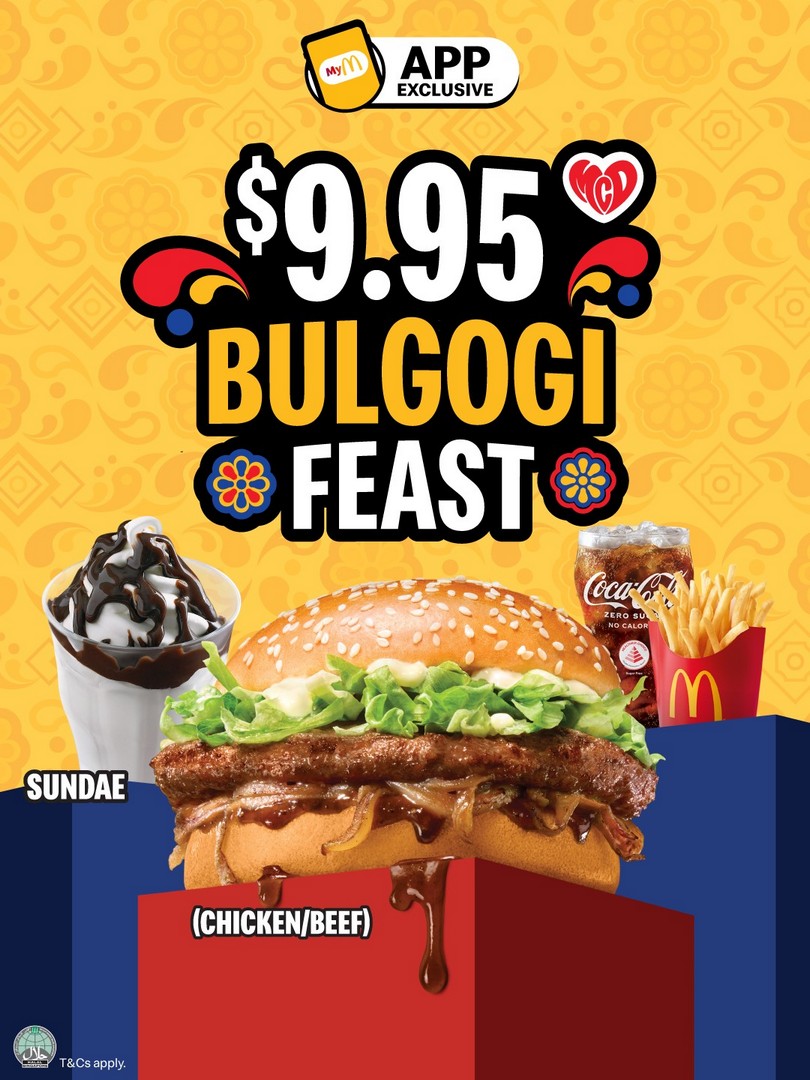 McDonalds-Singapore-Bulgogi-Feast-Promotion 12-31 October 2026: McDonald’s Singapore: Bulgogi Feast Promotion – Beef or Chicken Bulgogi Burger Meal with Fries, Drink and Sundae for Just $9.95 via the McDonald’s App