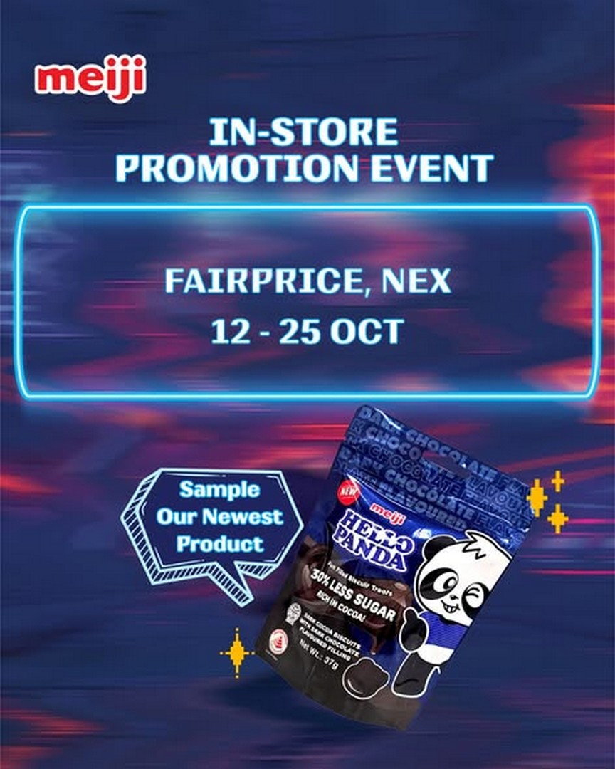 Meiji-Seika-Singapore-Meiji-Confectionery-Promotion 12-25 October 2026: Meiji Seika Singapore: Meiji Confectionery Promotion at FairPrice Nex with Free Tumbler, Sure-Win Pinball Game and Hello Panda Dark Choco Sampling