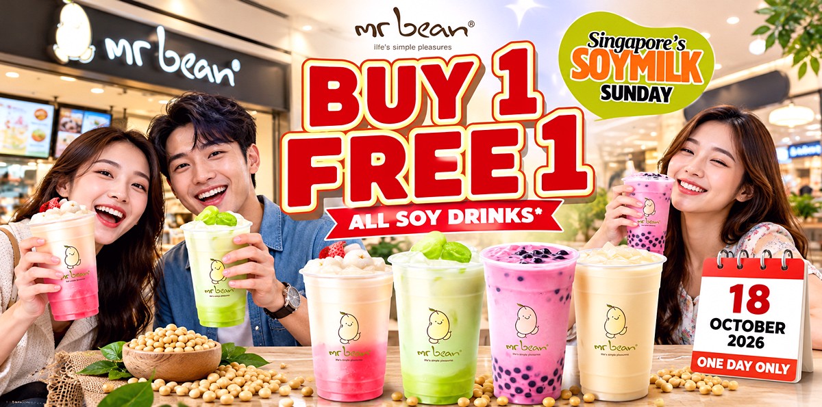 Mr-Bean-Soymilk-Sunday-Promotion 18 October 2026: Mr Bean Singapore Buy 1 Free 1 Soy Drinks Promotion for One Day Only