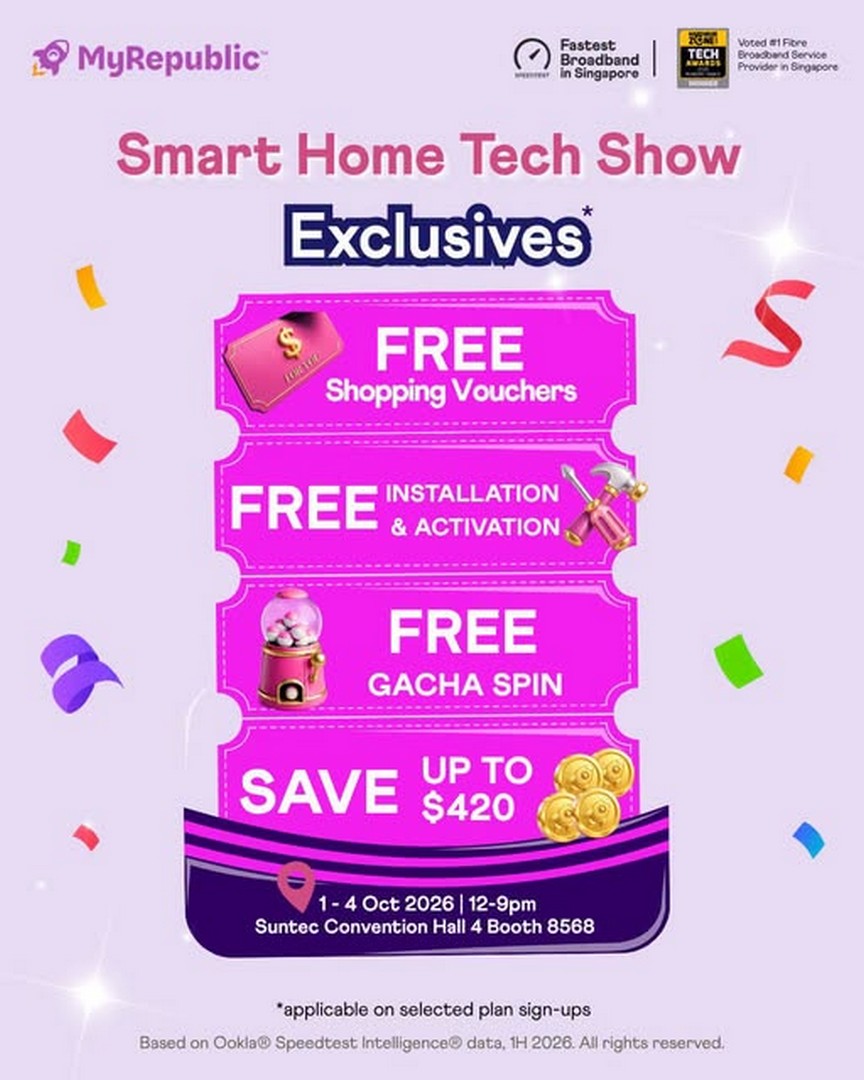 MyRepublic-Singapore-Smart-Home-Tech-Show-2026-Broadband-Promotion 1-4 October 2026: MyRepublic Singapore: Smart Home Tech Show 2026 Broadband Promotion with Free Shopping Vouchers, Gacha Spin, Free Installation and Up to $420 Savings at Suntec Convention Hall 4