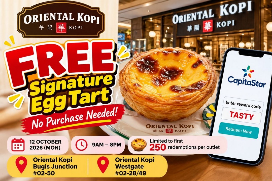 Oriental-Kopi-FREE-Signature-Egg-Tart-Giveaway 12 October 2026: Oriental Kopi: FREE Signature Egg Tart Giveaway with No Purchase Required at Bugis Junction and Westgate from 9am to 8pm