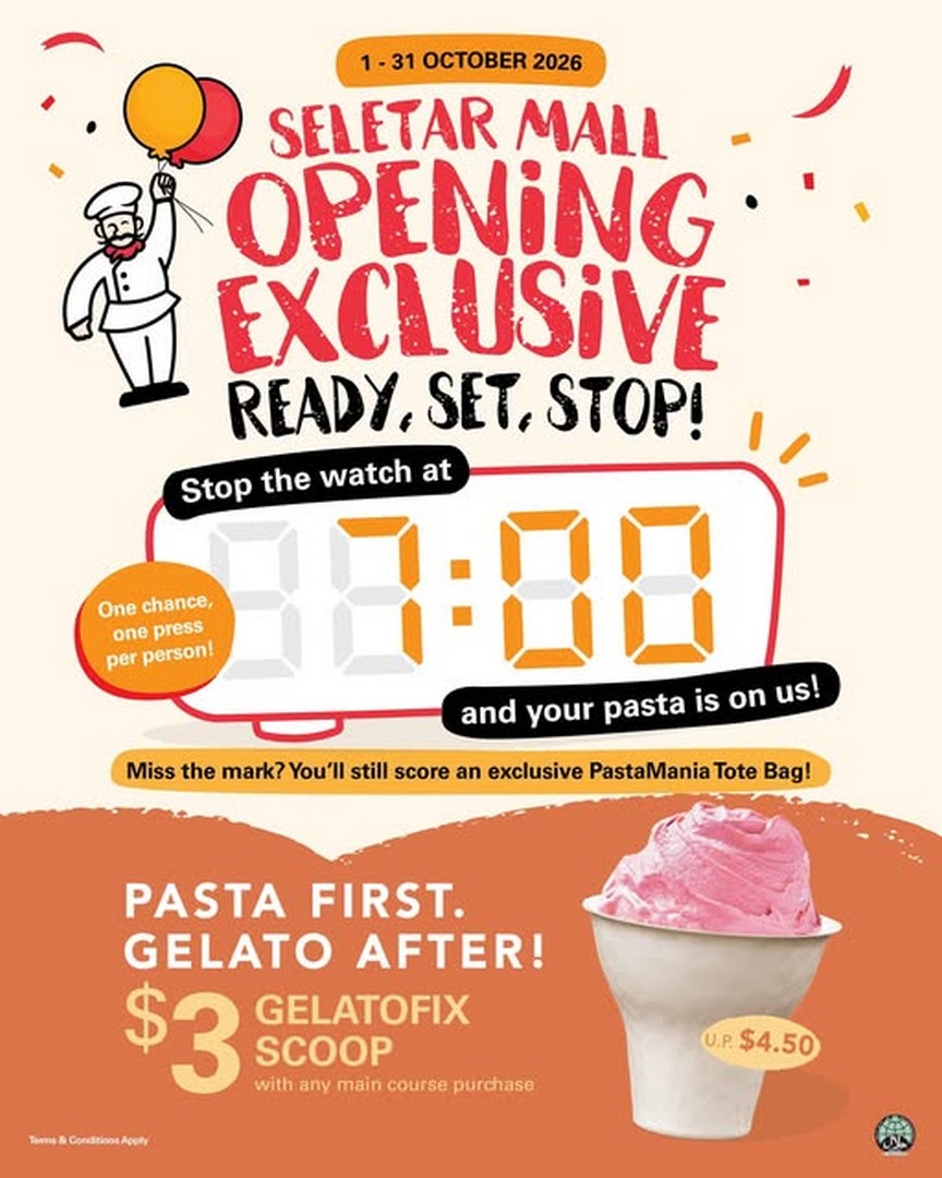 PastaMania-Stop-The-Clock-At-7PM-And-Get-A-Pasta-On-Them 1-31 October 2026: PastaMania: Stop The Clock At 7PM And Get A Pasta On Them + $3 GelatoFix Scoop Promotion At The Seletar Mall