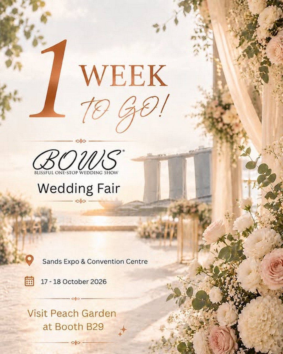Peach-Garden-BOWS-Blissful-One-Stop-Wedding-Show-Promotion 17-18 October 2026: Peach Garden: BOWS Blissful One-Stop Wedding Show Promotion at Marina Bay Sands, Singapore – Visit Booth B29 for Wedding Celebration Inspiration