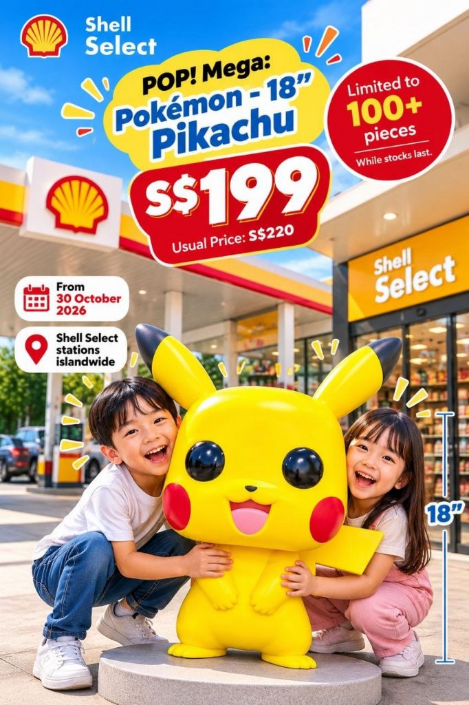 30 October 2026 onwards: Shell Singapore Giant Funko POP! Pokémon 18 ...