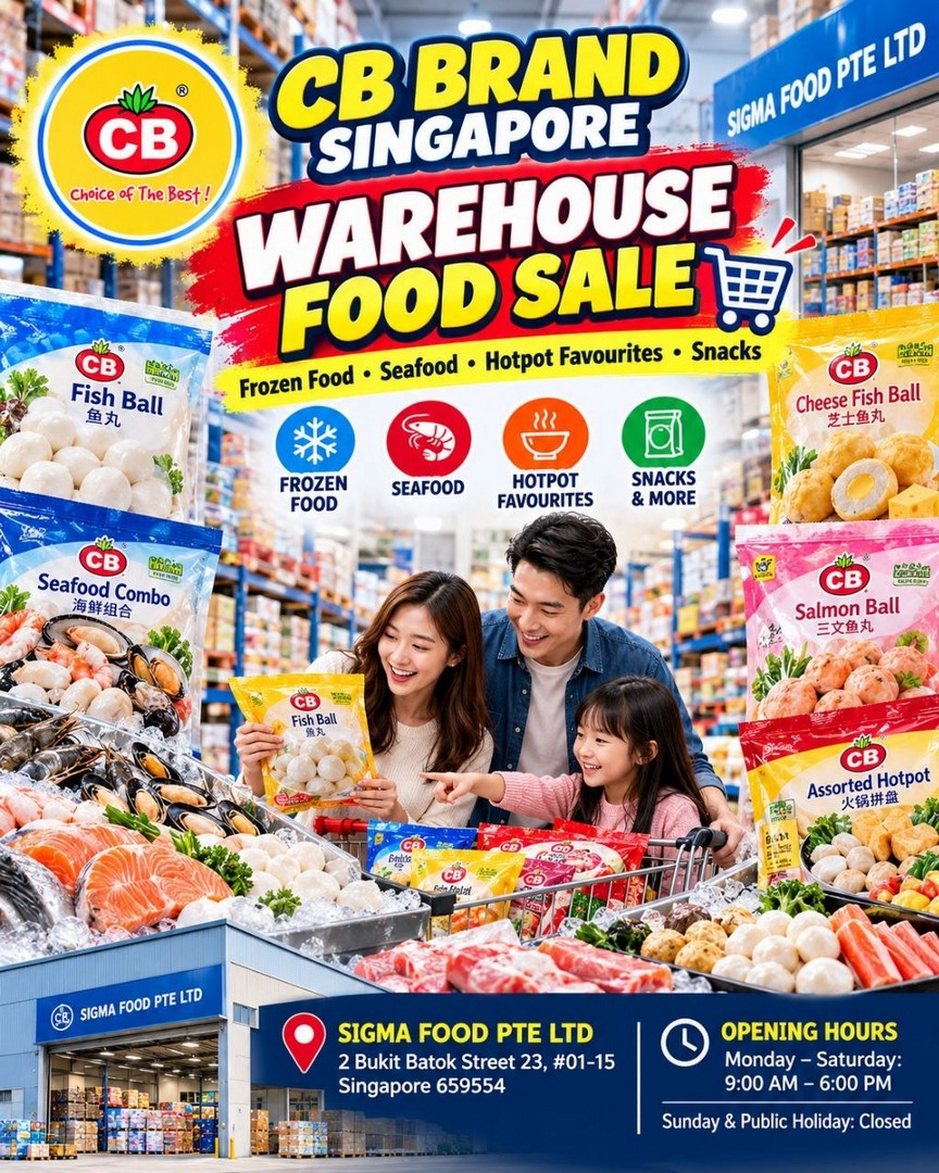Sigma-Food-Pte-Ltd-Singapore-Warehouse-Sale-1 28 October 2026 onwards: Sigma Food Pte Ltd Singapore Warehouse Sale – Shop Frozen Food, Seafood, Hotpot Ingredients & More at Bukit Batok, 9am–6pm