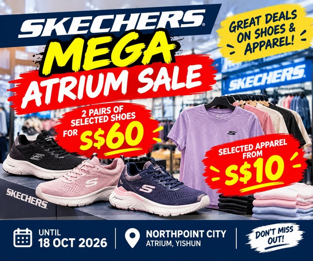 Skechers-Mega-Atrium-Sale-at-Northpoint-City-Singapore Now till 18 October 2026: Skechers Mega Atrium Sale at Northpoint City Singapore – Selected Shoes 2 Pairs for S$60 and Apparel from S$10