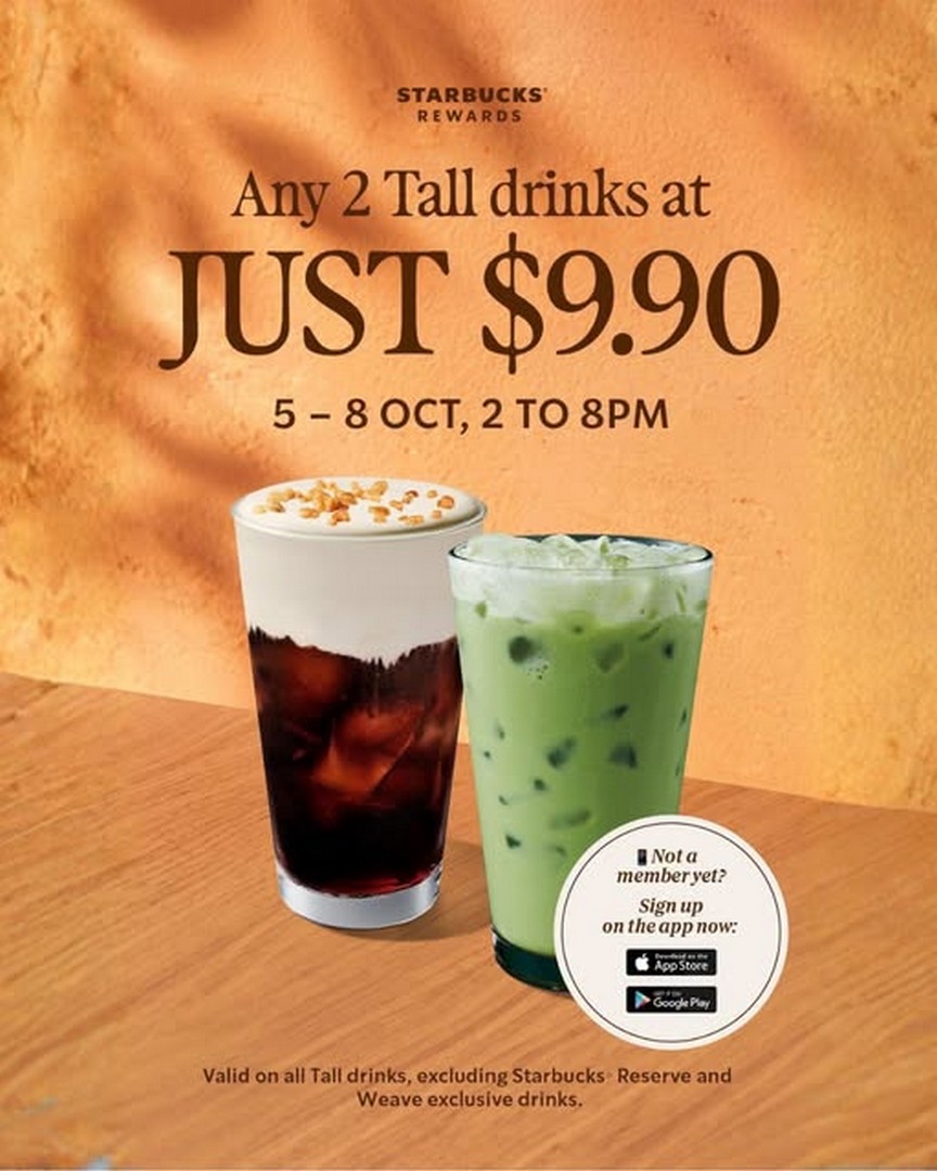 Starbucks-Singapore-9.90-for-Any-2-Tall-Drinks-Starbucks-Rewards 5–8 October 2026: Starbucks Singapore: $9.90 for Any 2 Tall Drinks, Starbucks Rewards Exclusive Promotion, 2PM–8PM at Participating Stores