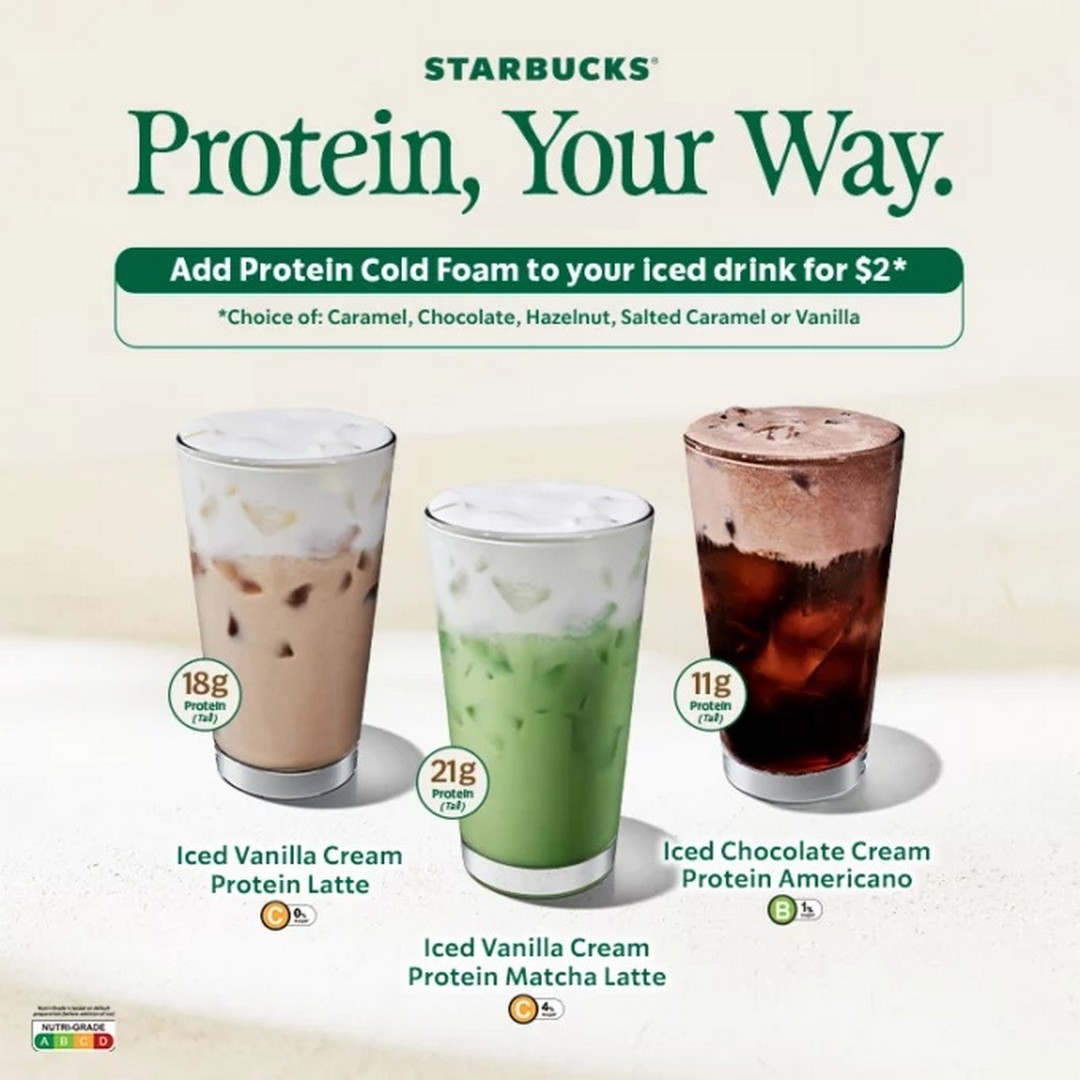 Starbucks-Singapore-New-Protein-Cold-Foam-Drinks 7 October 2026 onwards: Starbucks Singapore: New Protein Cold Foam Drinks and $2 Protein Cold Foam Add-On Promotion, Available Islandwide