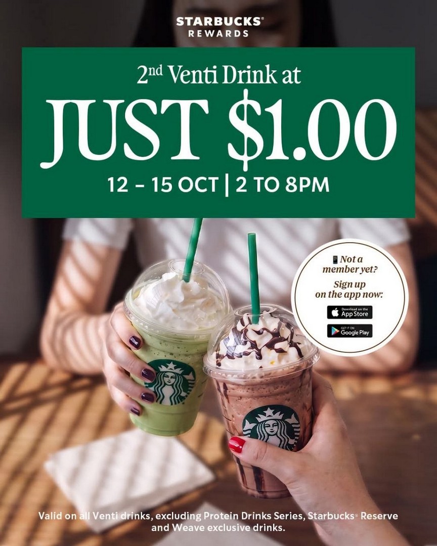 Starbucks-Singapore-Promotion-–-Enjoy-Your-Second-Venti-Drink-1 12–15 October 2026: Starbucks Singapore: Promotion – Enjoy Your Second Venti Drink for Just S$1, Daily from 2pm to 8pm at Participating Outlets