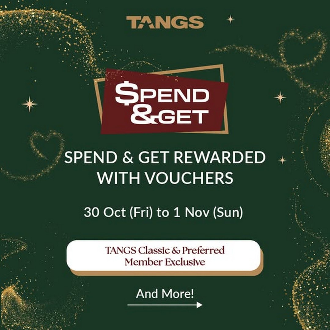 TANGS-Spend-Get-Promotion-in-Singapore 30 October–1 November 2026: TANGS Spend & Get Promotion in Singapore – Up to 50% Off, Member Rebates, Shopping Vouchers and Free Popcorn at Tang Plaza and VivoCity