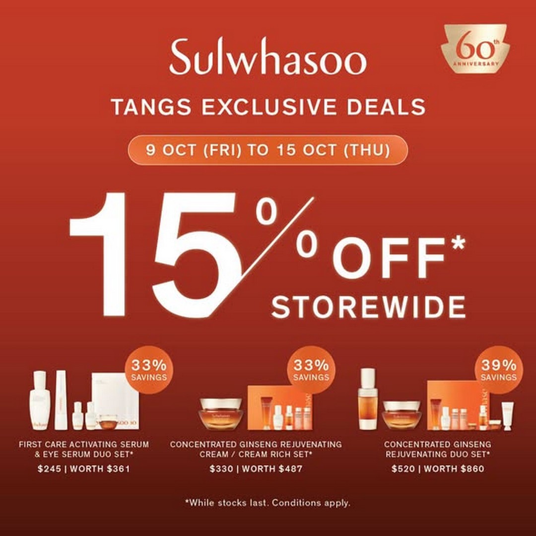 TANGS-x-Sulwhasoo-60th-Anniversary-Ginseng-Skincare Now till 15 October 2026: TANGS x Sulwhasoo: 60th Anniversary Ginseng Skincare Pop-Up Promotion with 15% Off Storewide, Exclusive Sets with Up to 39% Savings, Free Gifts and More at TANGS Tang Plaza