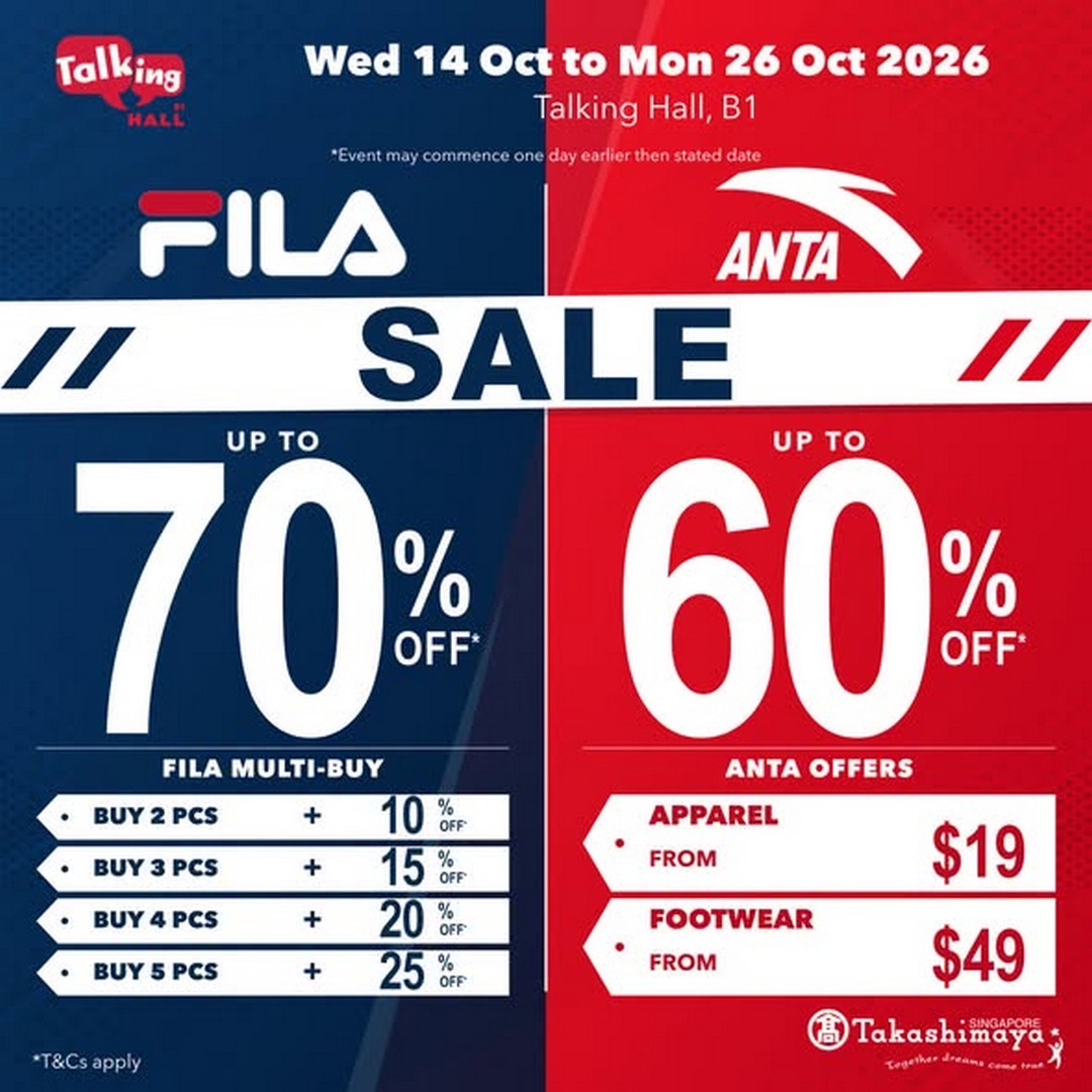 Takashimaya-Department-Store-Fila-and-Anta-Fair-in-Singapore Now Till 26 October 2026: Takashimaya Department Store: Fila and Anta Fair in Singapore – Enjoy Up to 70% Off Sportswear, Footwear and More at Talking Hall, B1
