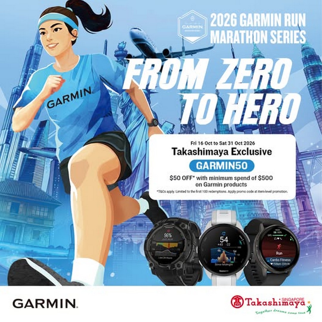 Takashimaya-Department-Store-Garmin-50-OFF-Promotion Now till 31 October 2026: Takashimaya Department Store: Garmin $50 OFF Promotion on Garmin Products with Minimum Spend of $500 for Garmin Run Marathon Series Singapore 2026