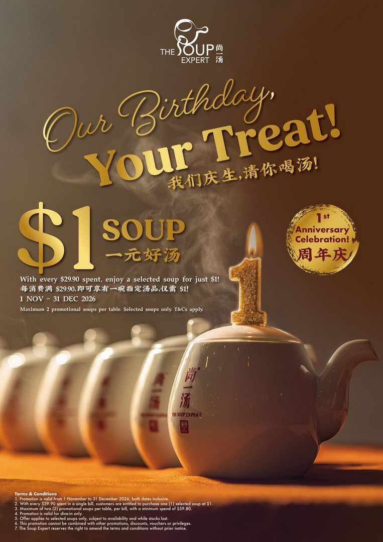 The-Soup-Expert-1-Soup-Promotion-at-Suntec-City 1 November-31 December 2026: The Soup Expert $1 Soup Promotion at Suntec City, Celebrate Its 1st Anniversary with Selected Soups for Just $1, 10am–10pm