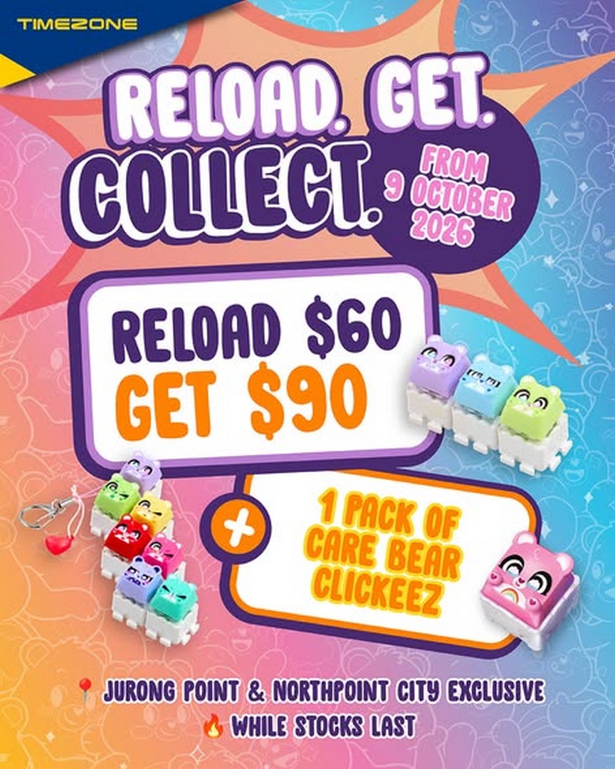 Timezone-Singapore-Care-Bears-Clickeez-Promotion-1 12 October 2026 onwards: Timezone Singapore: Care Bears Clickeez Promotion – Reload $60 and Get $90 Plus 1 Free Pack at Jurong Point and Northpoint City