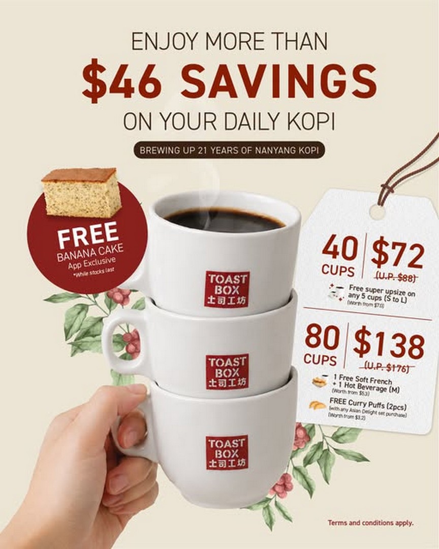 Toast-Box-21st-Anniversary-Promotion-–-Enjoy-40-Cups-of-Kopi 15 October 2026 onwards: Toast Box: 21st Anniversary Promotion – Enjoy 40 Cups of Kopi or Teh with Savings and Freebies Worth More Than $20 at Funan