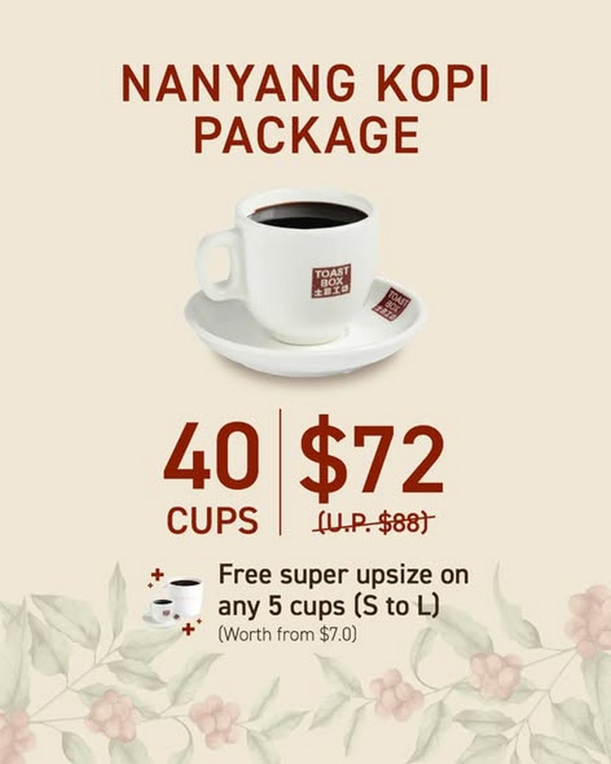Toast-Box-Singapore-Nanyang-Kopi-Package-Promotion-2 1 October 2026 onwards: Toast Box Singapore: Nanyang Kopi Package Promotion from $1.73 per cup, with Free Upsizes and More, Available at Participating Outlets