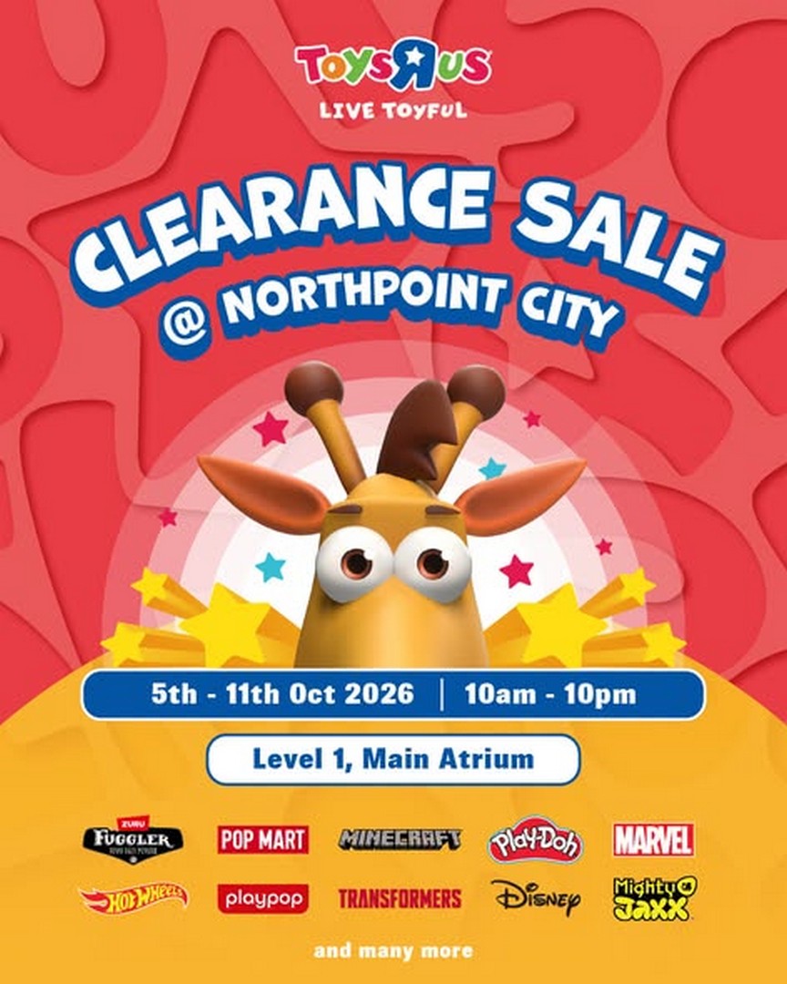 Toys-R-Us-Singapore-Clearance-Sale-at-Northpoint-City 5-11 October 2026: Toys"R"Us Singapore: Clearance Sale at Northpoint City with Toys from Special Prices and Marvel Collector Sets