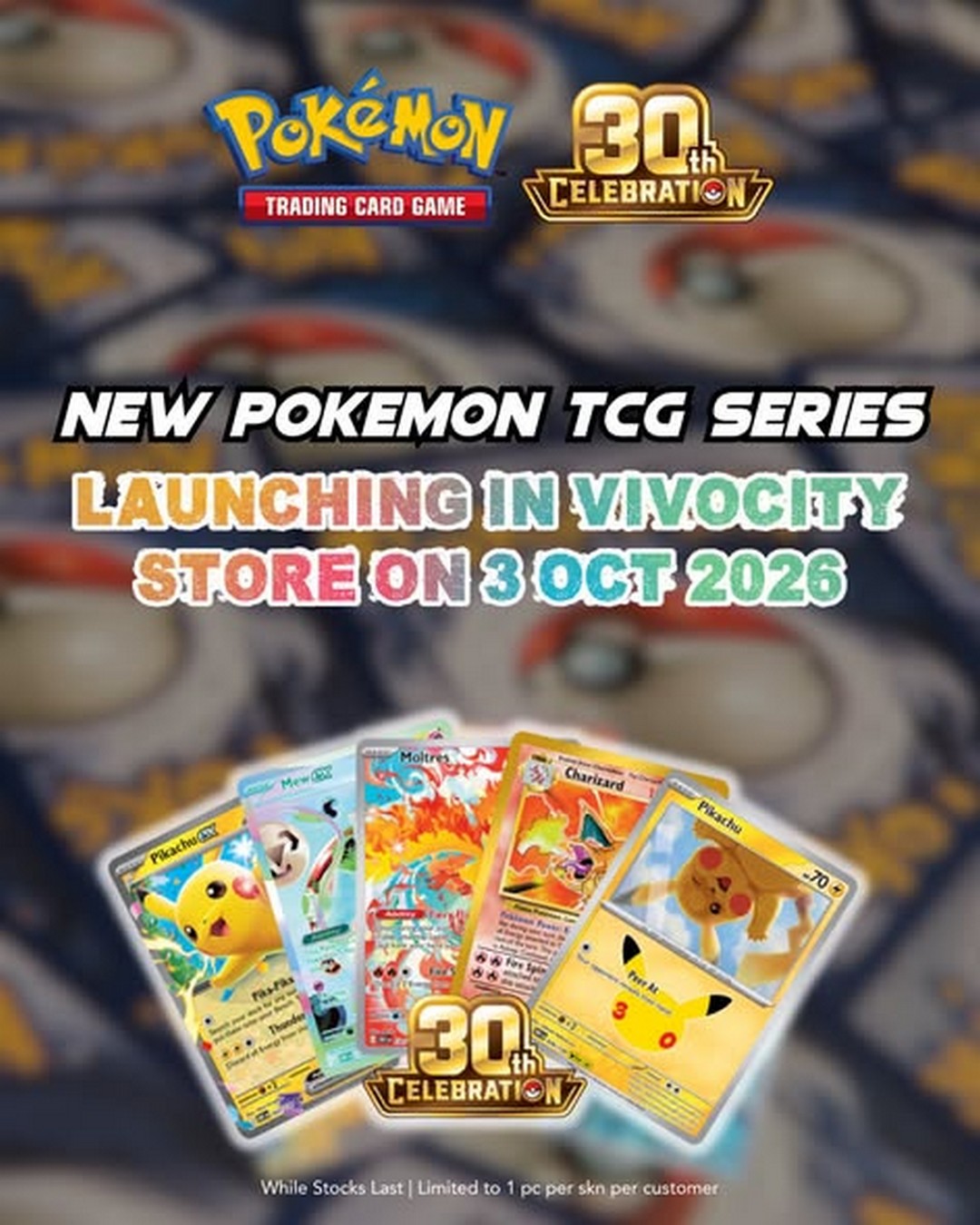 ToysRUs-Singapore-Pokemon-30th-Anniversary-Limited-Quantity-Sale 3 October 2026: Toys“R”Us Singapore: Pokémon 30th Anniversary Limited-Quantity Sale and Surprise Collectibles Drop at VivoCity