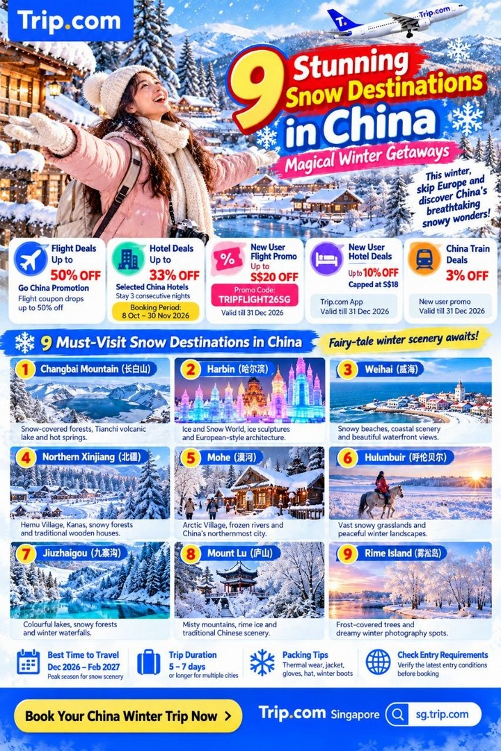Trip.com-Singapore-China-Winter-Holiday-Deals-2026-1 Now till 31 December 2026: Trip.com Singapore China Winter Holiday Deals 2026 – Flight Discounts, Hotel Promotions, Promo Codes and Snowy Getaways