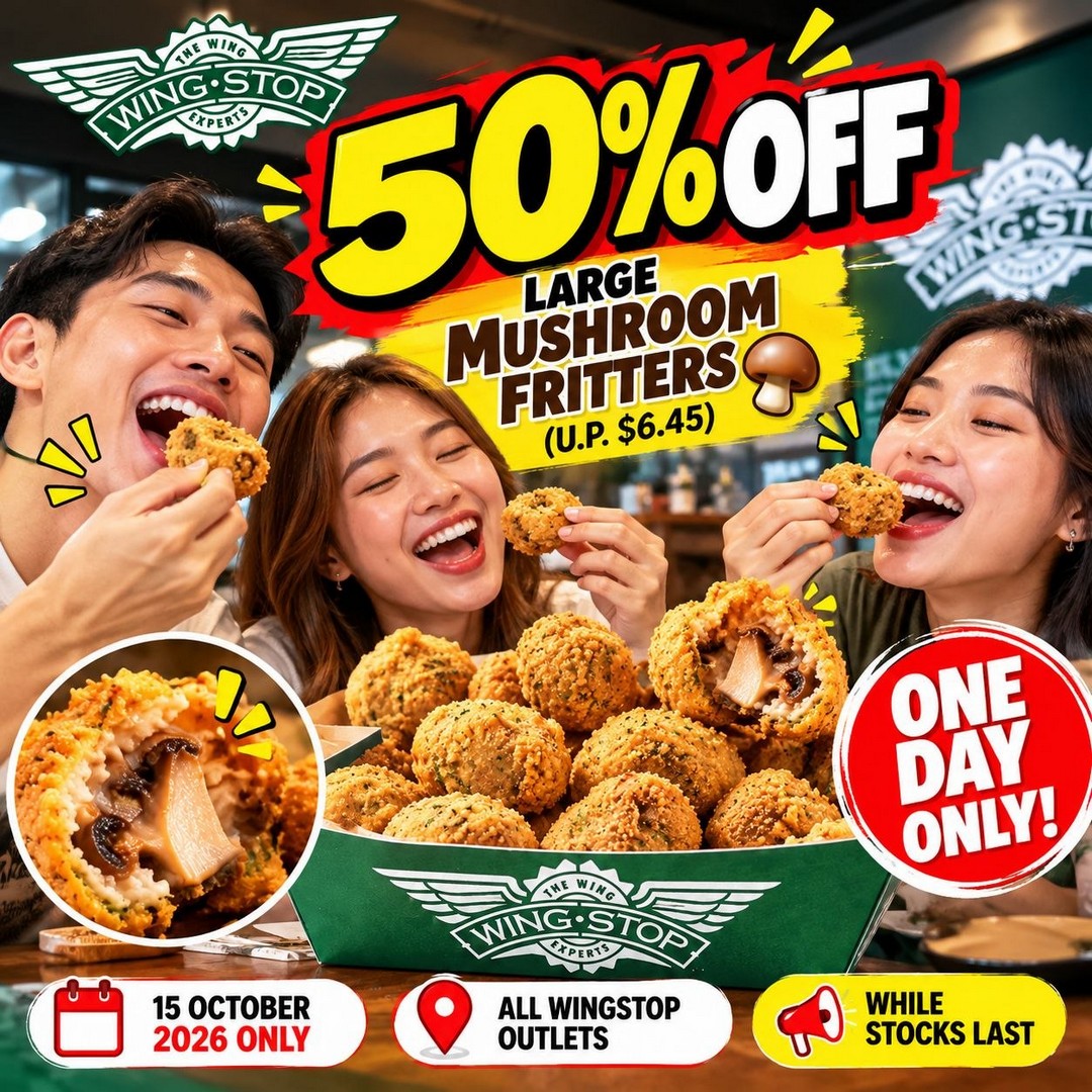 Wingstop-50-OFF-Large-Mushroom-Fritters-One-Day-Promotion-1 15 October 2026: Wingstop: 50% OFF Large Mushroom Fritters One-Day Promotion at All Singapore Outlets