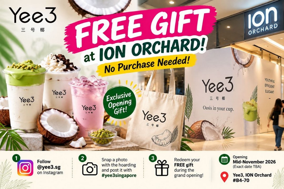 Yee3-Singapore-FREE-Opening-Gift-Promotion-at-ION-Orchard Mid November 2026: Yee3 Singapore FREE Opening Gift Promotion at ION Orchard, No Purchase Needed During Grand Opening