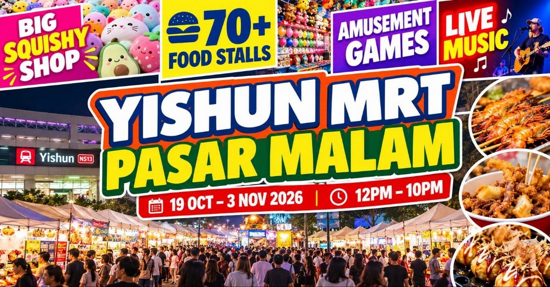 Yishun-MRT-Pasar-Malam-Food-Stalls-Squishy-Toys-Carnival-Games 19 October–3 November 2026: Yishun MRT Pasar Malam: Food Stalls, Squishy Toys, Carnival Games and Live Music in Singapore