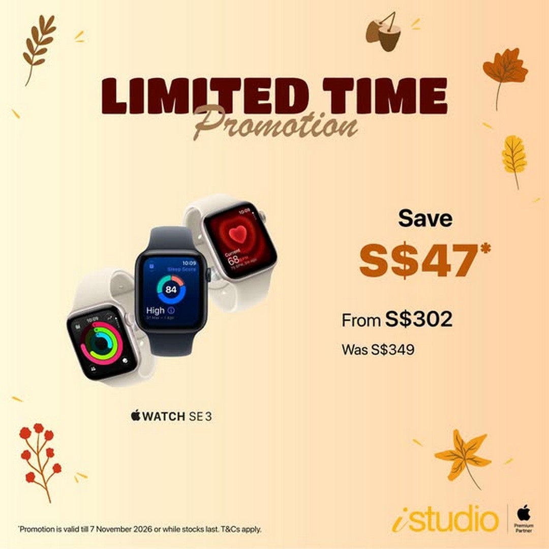 iStudio-Singapore-Autumn-Limited-Time-Promotion-2 Now till 7 November 2026: iStudio Singapore Autumn Limited-Time Promotion – Save Up to $520 on Apple Products In-Store and Online
