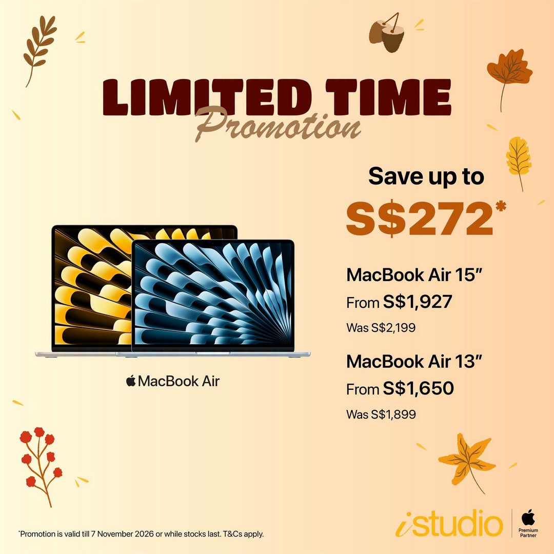 iStudio-Singapore-Autumn-Limited-Time-Promotion4 Now till 7 November 2026: iStudio Singapore Autumn Limited-Time Promotion – Save Up to $520 on Apple Products In-Store and Online