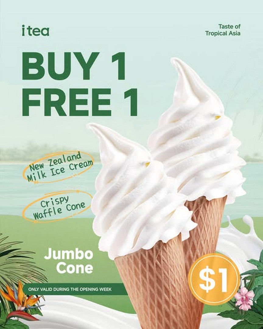 itea-Singapore-Grand-Opening-Promotion-at-Wisteria-Mall-2 28 October–3 November 2026: itea Singapore Grand Opening Promotion at Wisteria Mall – Buy 2 Get 1 Free Drinks and Buy 1 Get 1 Free Jumbo Cones